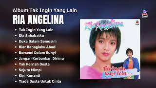 Download lagu Album Tak Ingin Yang Lain Ria Angelina | Lagu Nostalgia Populer Ria Angelina mp3