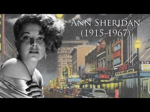 Ann Sheridan (1915-1967)