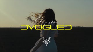 BLADDE - DVOGLED (OFFICIAL VIDEO)