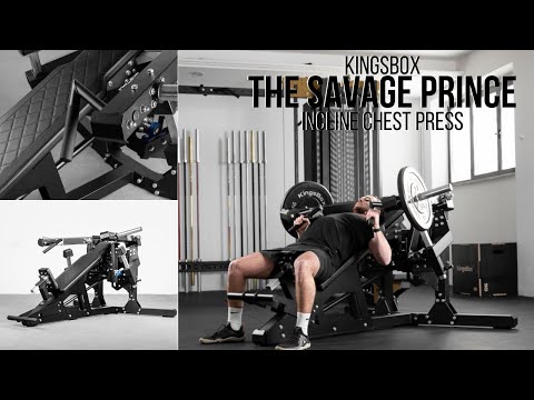 The Savage Prince - incline chest press from KingsBox