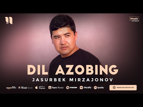 Jasurbek Mirzajonov - Dil azobing (audio 2023)
