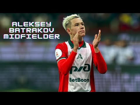 Aleksey Batrakov | Lokomotiv Moscow - Goals, Assists and Best Skills