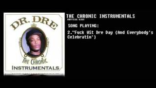 Dr.Dre-The Chronic Instrumentals- 2. Fuck Wit Dre Day (And Everybody's Celebratin')