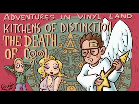 Thumbnail for Adventures in Vinyl Land Episode 20 - Death of Cool by Kitchens of Distinction by Kitchens of Distinction