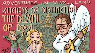 Adventures in Vinyl Land Episode 20 - Death of Cool by Kitchens of Distinction