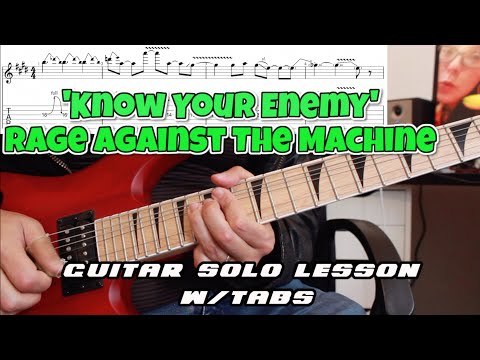 How to play ‘Know Your Enemy’ by Rage Against The Machine Guitar Solo Lesson w/tabs