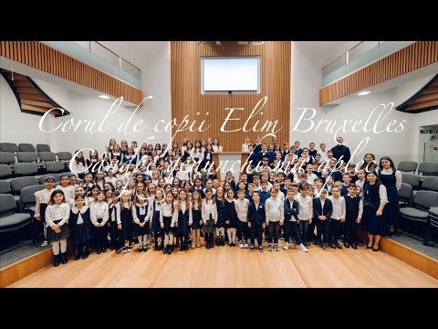 Corul de copii Elim Bruxelles - Cand pe genunchi ma aplec