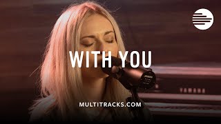 With You - Elevation Worship (MultiTracks.com Session)