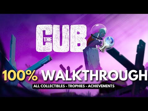 The Cub - Full Game 100% Platinum Walkthrough Guide - All Collectibes, Trophies & Achievements