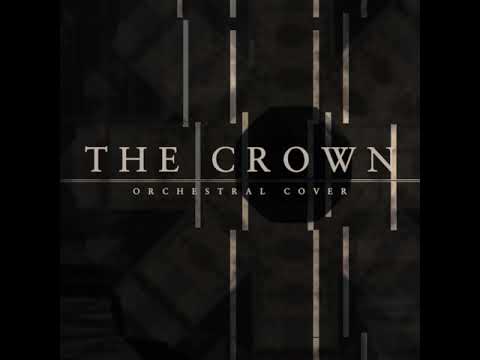 Headlines - The Crown  (Orchestral Cover)