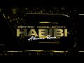 Ricky Rich, Dardan & DJ Gimi-O – Habibi (Albanian Remix) [Official Lyric Video]