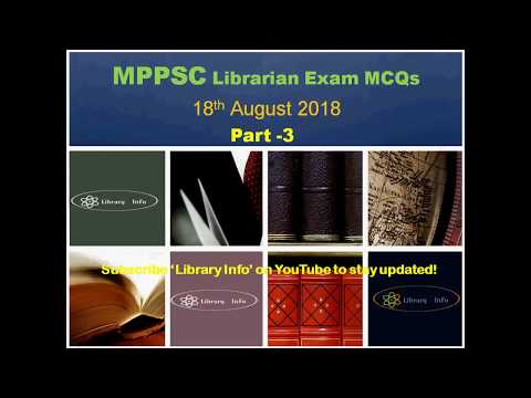 Library Science MCQs: MPPSC Librarian Exam 2018, Part 3 Video