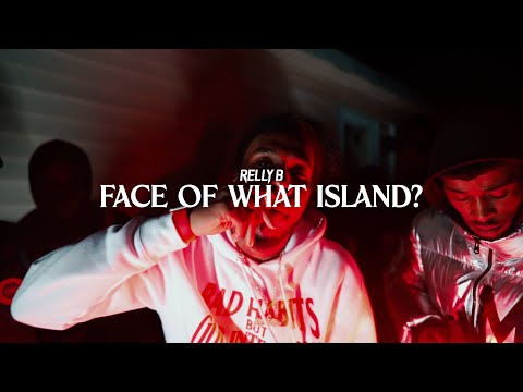 Relly Brazy - Face of What Island ? ( OFFICIAL MUSIC VIDEO )