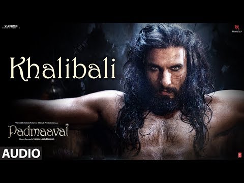 Padmaavat: Khalibali Full Audio Song | Deepika Padukone | Shahid Kapoor | Ranveer Singh
