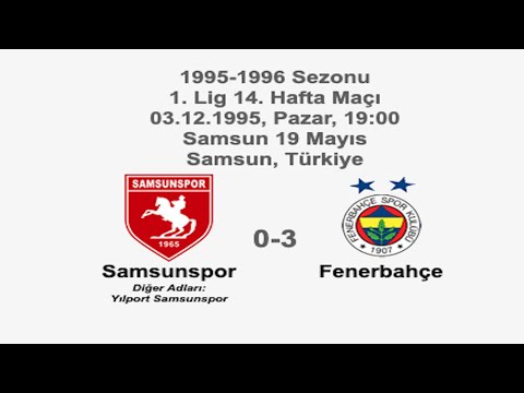 Samsunspor 0-3 Fenerbahçe 03.12.1995 - 1995-1996 Turkish 1st League Matchday 14