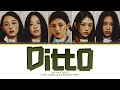 NewJeans 'Ditto' Lyrics (뉴진스 Ditto 가사) (Color Coded Lyrics)