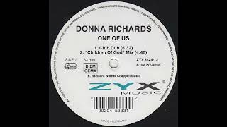 Donna Richards - One Of Us (“Children Of God” Mix)