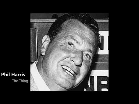 Phil Harris - The Thing (1950)