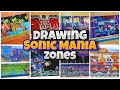 Drawing Sonic Mania Levels Zones Compilation