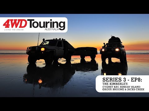 Series 3: Ep8 - The Kimberley: Cygnet Bay, Sunday Island Group, Broome & Jacks Creek