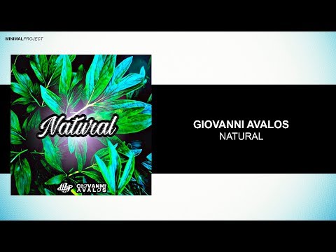 Giovanni Avalos - Natural (Original Mix)