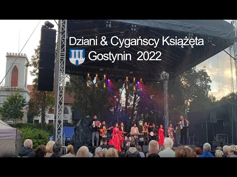 Dziani i Cygańscy Książęta Gostynin 2022
