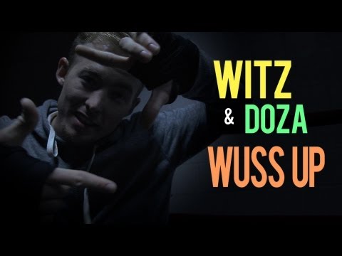 Witz - "Wuss Up" ft. Yung Doza (Official Music Video)