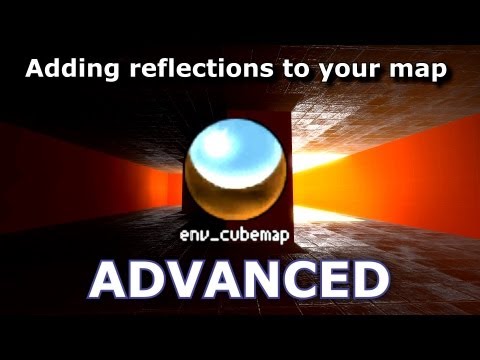 Source SDK - Adding reflections to your map - Advanced