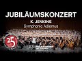 K JENKINS Symphonic Adiemus Philharmonie Salzburg Chor Elisabeth Fuchs