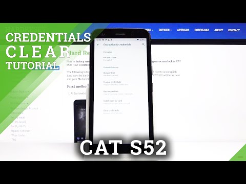 How Clear Credentials in CAT S52 – Remove All Licenses and Certificates
