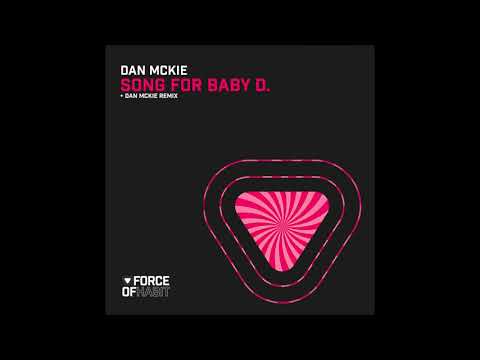 PREMIERE: Dan McKie - Song For Baby D (Dan McKie Remix) [Force Of Habit]