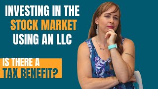 How to set up an LLC for Investing | Are there tax benefits?