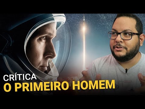 O PRIMEIRO HOMEM (First Man, 2018) #critica