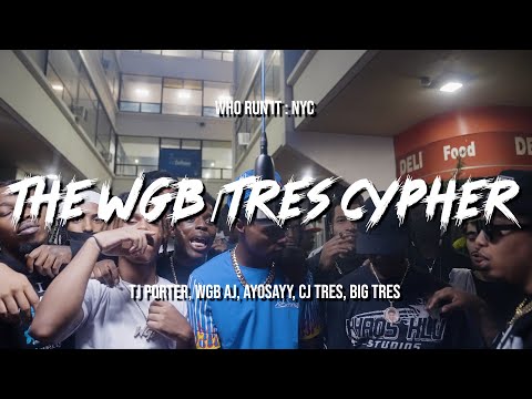 The WGB x Tres Cypher (TJ Porter, WGB AJ, Ayosayy, CJ Tres, Big Tres)