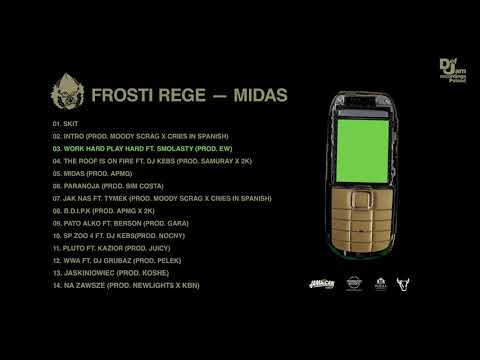 Frosti Rege - Work hard play hard ft. Smolasty (prod. EW)