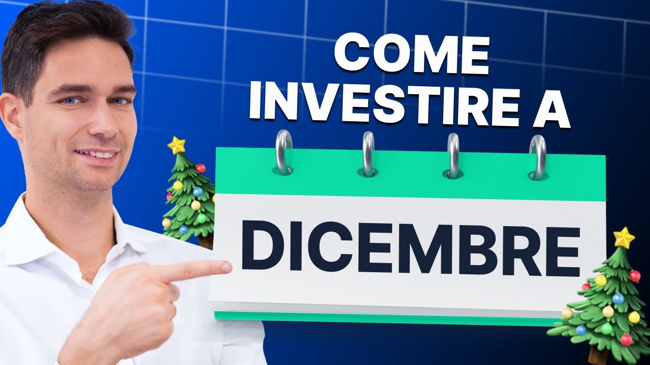Come Investire a Dicembre 2024: Mercati ai Massimi, Ribilanciamenti e Opportunità!