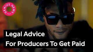 Here’s What Every Producer Needs To Know To Get Paid | Genius News