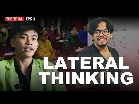 Memahami dan Melatih Lateral Thinking | The Trial