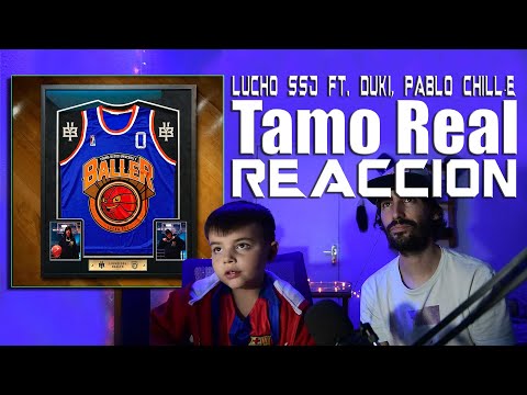 Lucho SSJ ft. Duki, Pablo Chill-E - Tamo Real (Lyric Video) | REACCION