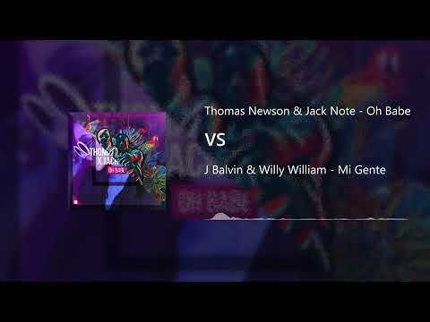 Thomas Newson & Jack Note x J Balvin & Willy William - Oh Babe x Mi Gente (Clemslize Mashup)