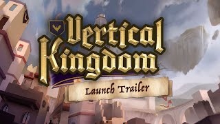 Watch and explore about Vertical Kingdom
