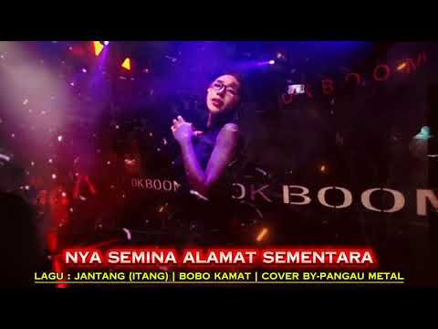 Pangau Metal - Itang