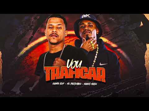Vou tr@ficar - GUINHO RDF feat mc pretchako