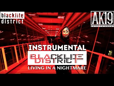 Living In A Nightmare feat. R8eDR - INSTRUMENTAL - Blacklite District