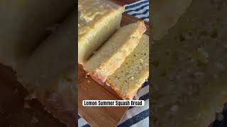 Lemon Summer Squash Bread