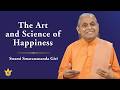 The Art and Science of Happiness | An Inspiring Talk by Senior YSS Sannyasi Swami Smaranananda Giri 