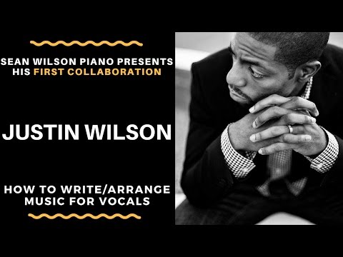 How to Write and Arrange for Vocals | My First Collaboration Video | Justin Wilson explains No Room!