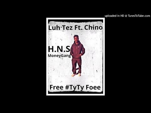 Hns Luh Tez Ft Chino - Free BBG TyTy