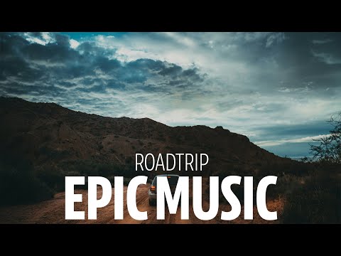 Grand Epic Cinematic Background Music For Videos - "Roadtrip" by Audioknap