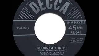 Goodnight Irene - Weavers &amp; Gordon Jenkins